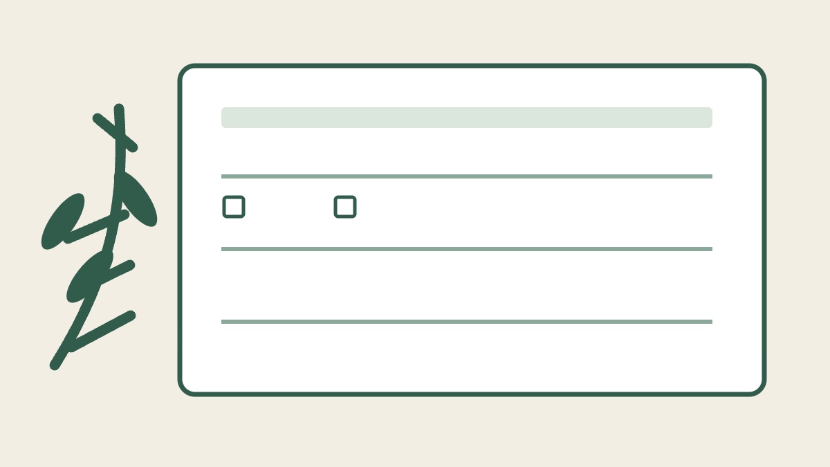 A blank decision card with two checkboxes beside an evergreen branch.